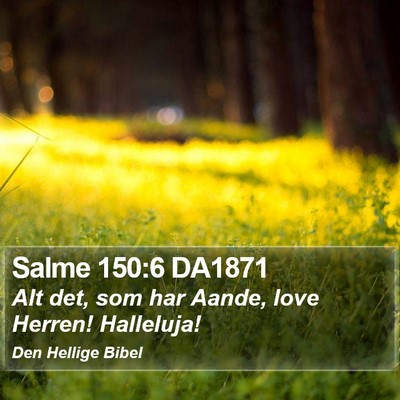 Salme 150:6 DA1871 Bible Verse Image