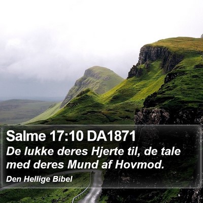 Salme 17:10 DA1871 Bible Verse Image