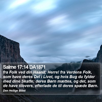 Salme 17:14 DA1871 Bible Verse Image