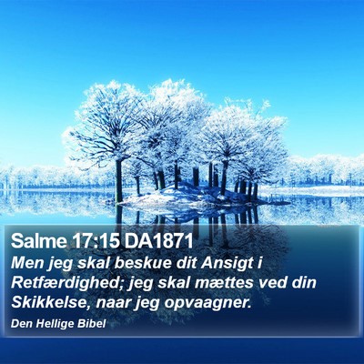 Salme 17:15 DA1871 Bible Verse Image