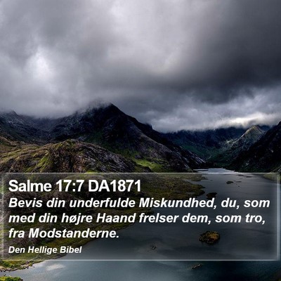 Salme 17:7 DA1871 Bible Verse Image