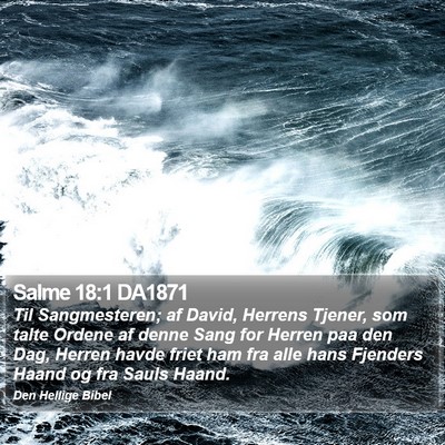 Salme 18:1 DA1871 Bible Verse Image
