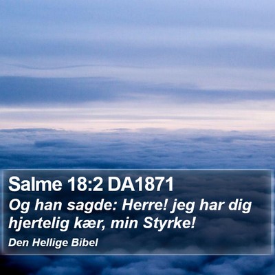 Salme 18:2 DA1871 Bible Verse Image