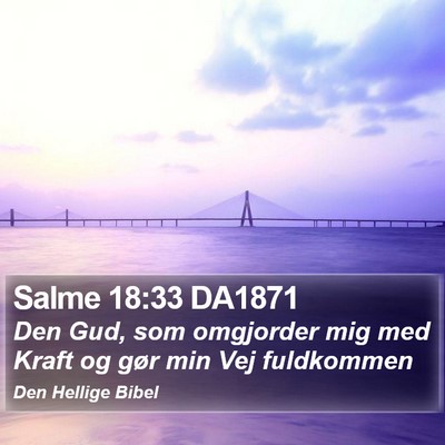 Salme 18:33 DA1871 Bible Verse Image