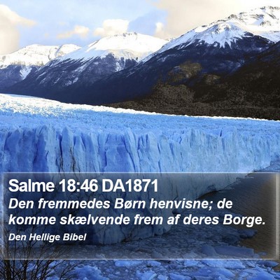 Salme 18:46 DA1871 Bible Verse Image