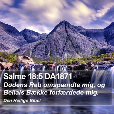 Salme 18:5 DA1871 Bible Verse Image
