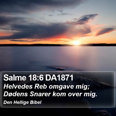 Salme 18:6 DA1871 Bible Verse Image