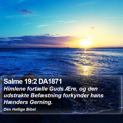 Salme 19:2 DA1871 Bible Verse Image