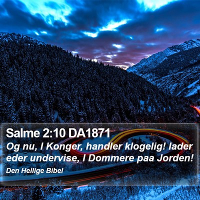 Salme 2:10 DA1871 Bible Verse Image