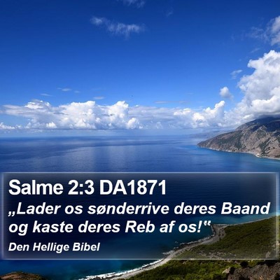 Salme 2:3 DA1871 Bible Verse Image