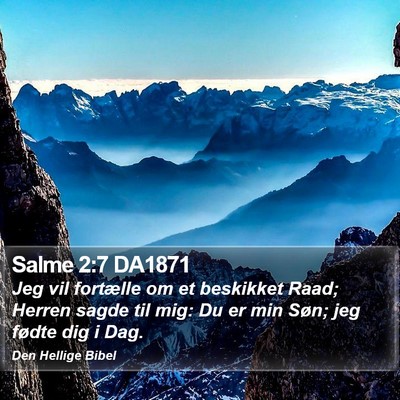 Salme 2:7 DA1871 Bible Verse Image
