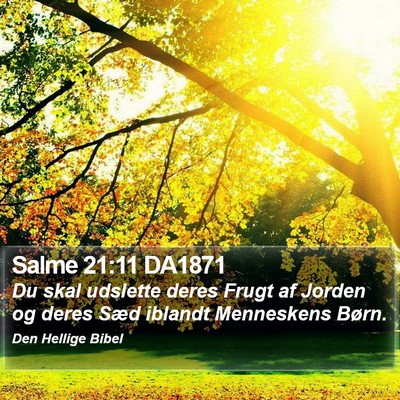Salme 21:11 DA1871 Bible Verse Image