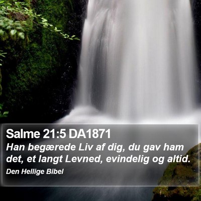 Salme 21:5 DA1871 Bible Verse Image