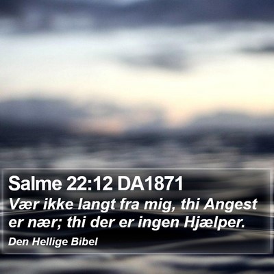 Salme 22:12 DA1871 Bible Verse Image