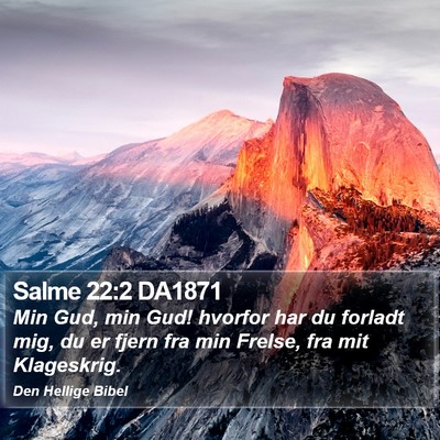 Salme 22:2 DA1871 Bible Verse Image