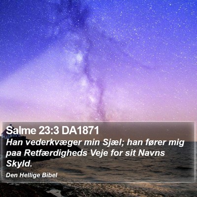 Salme 23:3 DA1871 Bible Verse Image