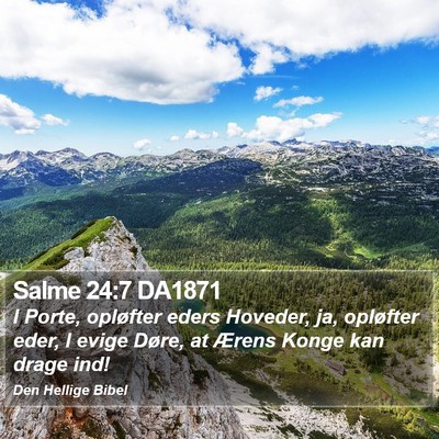 Salme 24:7 DA1871 Bible Verse Image