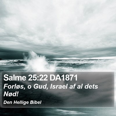 Salme 25:22 DA1871 Bible Verse Image