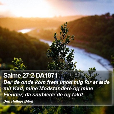 Salme 27:2 DA1871 Bible Verse Image