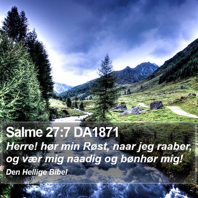 Salme 27:7 DA1871 Bible Verse Image