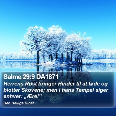 Salme 29:9 DA1871 Bible Verse Image