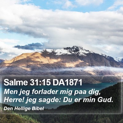 Salme 31:15 DA1871 Bible Verse Image