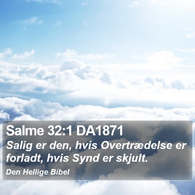 Salme 32:1 DA1871 Bible Verse Image