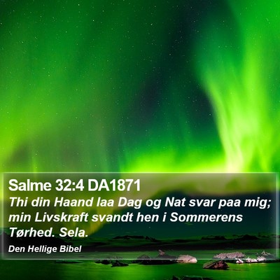 Salme 32:4 DA1871 Bible Verse Image