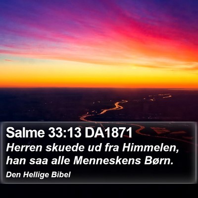 Salme 33:13 DA1871 Bible Verse Image