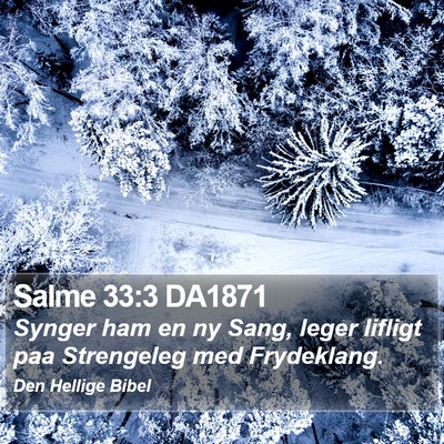 Salme 33:3 DA1871 Bible Verse Image