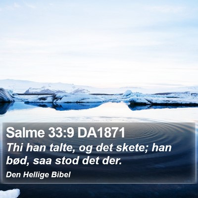 Salme 33:9 DA1871 Bible Verse Image