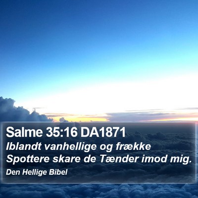 Salme 35:16 DA1871 Bible Verse Image