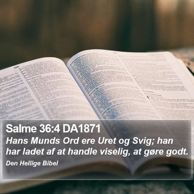 Salme 36:4 DA1871 Bible Verse Image