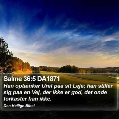 Salme 36:5 DA1871 Bible Verse Image