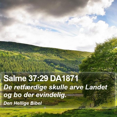 Salme 37:29 DA1871 Bible Verse Image