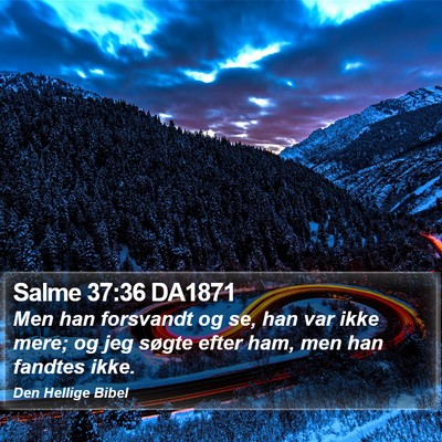Salme 37:36 DA1871 Bible Verse Image