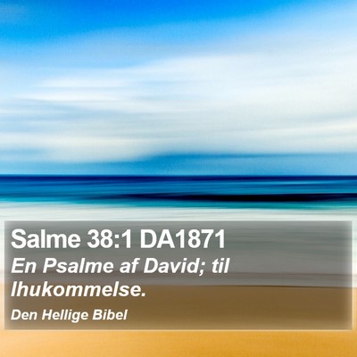 Salme 38:1 DA1871 Bible Verse Image