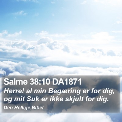Salme 38:10 DA1871 Bible Verse Image