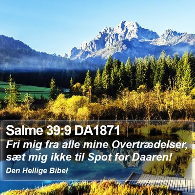 Salme 39:9 DA1871 Bible Verse Image