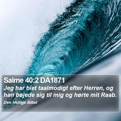 Salme 40:2 DA1871 Bible Verse Image