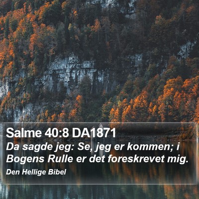 Salme 40:8 DA1871 Bible Verse Image