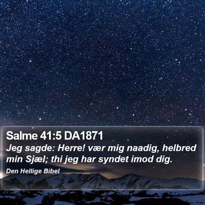 Salme 41:5 DA1871 Bible Verse Image