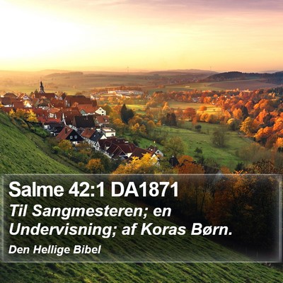 Salme 42:1 DA1871 Bible Verse Image