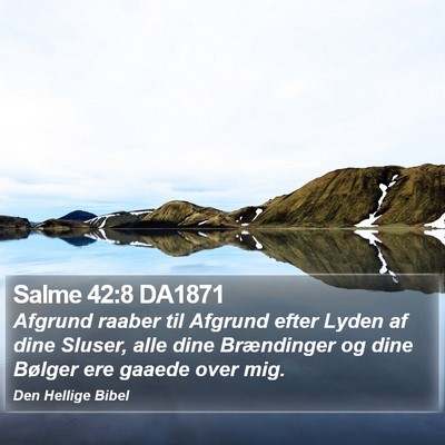 Salme 42:8 DA1871 Bible Verse Image