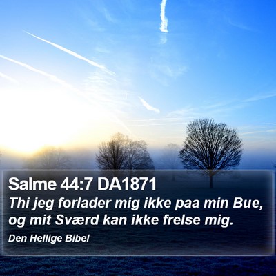 Salme 44:7 DA1871 Bible Verse Image