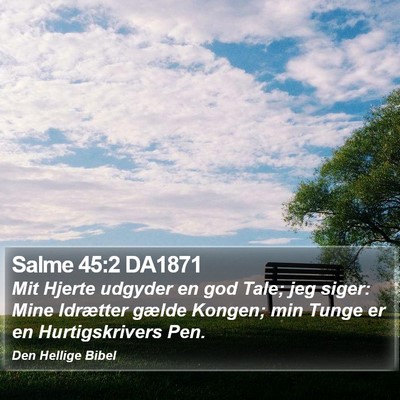 Salme 45:2 DA1871 Bible Verse Image