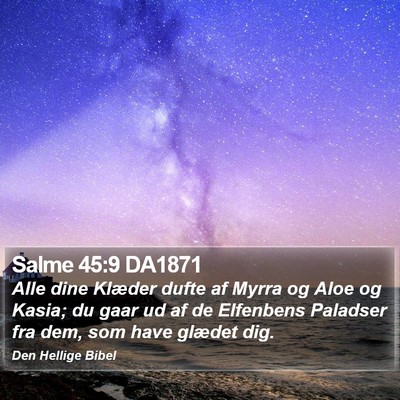 Salme 45:9 DA1871 Bible Verse Image