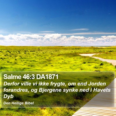 Salme 46:3 DA1871 Bible Verse Image