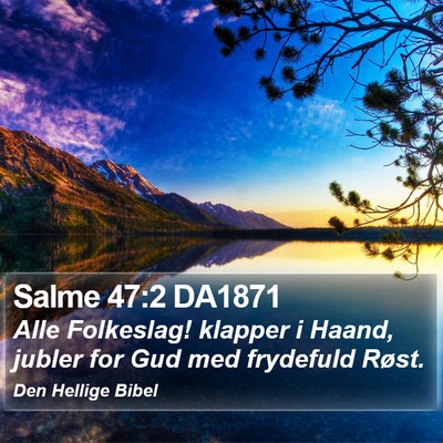 Salme 47:2 DA1871 Bible Verse Image