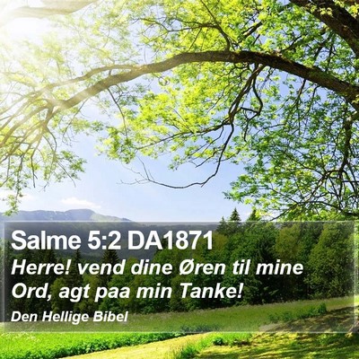Salme 5:2 DA1871 Bible Verse Image